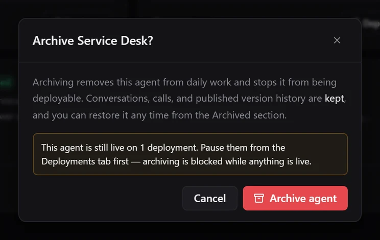 The Archive Service Desk dialog warning that the agent is still live on 1 deployment